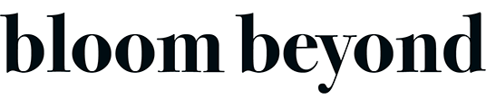bloom beyond